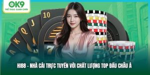 Hi88 - Nhà Cái Uy Tín, Cá Cược Hấp Dẫn, Thưởng Cực Khủng