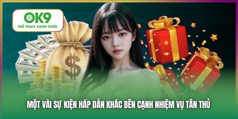 Một vài sự kiện hấp dẫn khác bên cạnh nhiệm vụ tân thủ